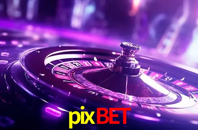 pixbet: Seu Especialista em Apostas Esportivas Brasileiras
